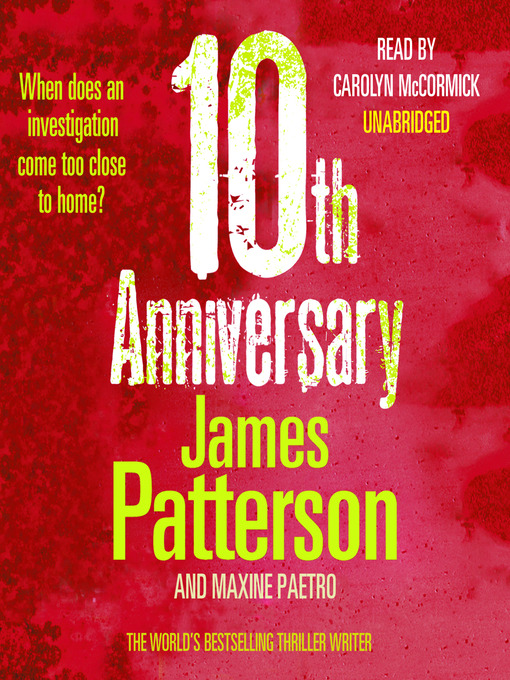 Title details for 10th Anniversary by James Patterson - Wait list